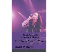 Black Sabbath Crosses And Thorns The Tony Martin Years