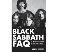 Black Sabbath FAQ: All That's Left to Know on the First Name in Metal