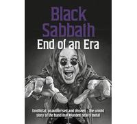 Black Sabbath magazine - End of an Era: The untold story of the band that founded heavy metal