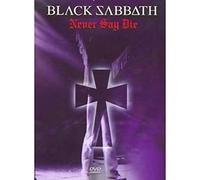 Black Sabbath: Never Say Die [DVD] [2003]
