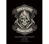 Black Sabbath & Ozzy Osbourne: The Stories Behind the Songs: The Stories Behind the Classic Songs