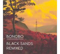 Bonobo : Black Sands Remixed CDNEW Highly Rated eBay Seller Great Prices
