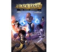 Black Sands the Seven Kingdoms, vol 1: The Seven Kingdoms; Ultimate Edition