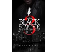 Black Scarface 3: The Wrath of Face: Volume 3
