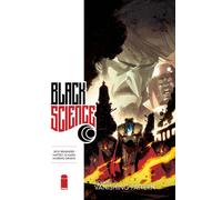 Black Science Volume 3: Vanishing Pattern