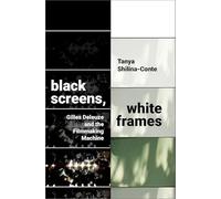 Black Screens, White Frames – Gilles Deleuze and the Filmmaking Machine