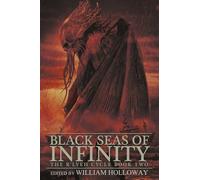 Black Seas of Infinity: The R'lyeh Cycle Book Two