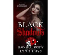 Black Shadows: Sin City District: 1 (The Black Skull Society Series)