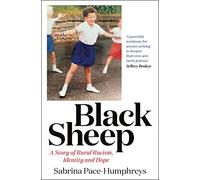 Black Sheep : A Story of Rural Racism, Identity and Hope