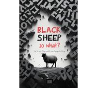 BLACK SHEEP...So what?: We broke the mold, we change history