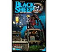 Black Sheep: Unique Tales of Terror and Wonder No. 25: July 2025
