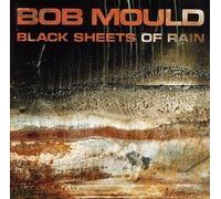 Black Sheets of Rain by Mould, Bob (1992) Audio CD