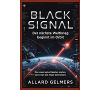 BLACK SIGNAL : Das nächste Schweigen vor dem Krieg: „Man muss keine Raketen starten, wenn man die Angst kontrolliert.“