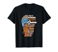 Black Sistas Strong Queen Melanin African American T-Shirt