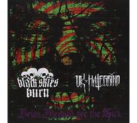 Black Skies Burn/Uk Hate Grind - Brian Blessed Are The Sick