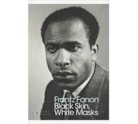 Black Skin, White Masks (Penguin Modern Classics) - Paperback / softback NEW Fan