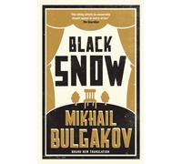 Black Snow: New Translation : Newly Translated and Annotated