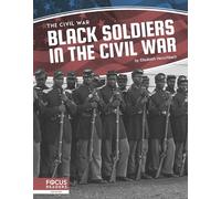 Black Soldiers in the Civil War