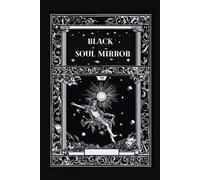 Black Soul Mirror: Introspection Journal