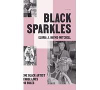 Black Sparkles: One Black Artist, Three Lines, No Rules