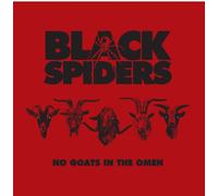 Black Spiders - No Goats In The Omen