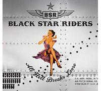 Black Star Riders - All Hell Breaks Loose [VINYL]
