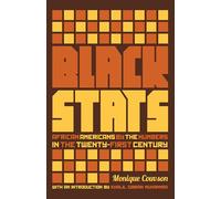 Black Stats: African Americans by the Numbers in the Twenty-first Century