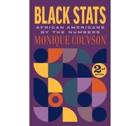 Black Stats : African Americans by the Numbers, Second Edition