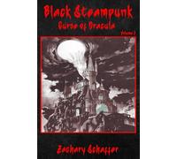 Black Steampunk (Volume 3) Curse of Dracula
