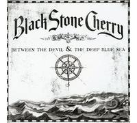 Black Stone Cherry - Between The Devil And The Deep Blue Sea CD
