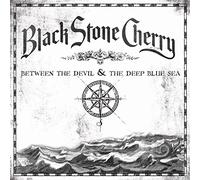 Black Stone Cherry - Between the Devil & the Deep Blue Sea