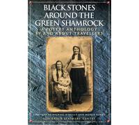 Black stones around the green shamrock: A poetry anthology by and about travellers