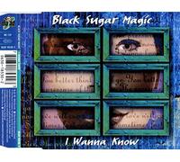 Black Sugar Magic - Wanna Know/Wanna Know