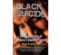 Black Suicide: The Tragic Reality of America's Deadliest Secret