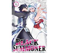 Black Summoner, Vol. 6 (manga): Volume 6 (Black Summoner (Manga))