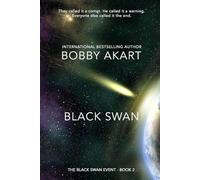 Black Swan 2: A Natural Disaster Thriller (Black Swan Event)