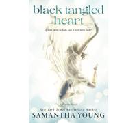 Black Tangled Heart: A Standalone Second Chance Enemies-to-Lovers Romance: A Play On Novel