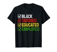 Black Tattooed Educated Employed History Pride Design T-Shirt