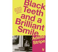 Black Teeth and a Brilliant Smile