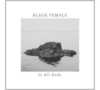 Black Temple - It All Ends