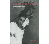 Black Theatre in Britain (Performing Arts International, 1.2)