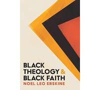 Black Theology and Black Faith