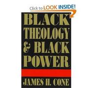 BLACK THEOLOGY & BLACK POWER