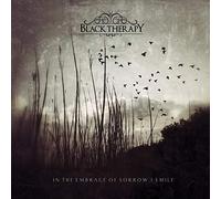 Black Therapy – In the Embrace of Sorrow, I Sm