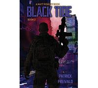 Black Tide: 2 (A Matt Rowley Novel)