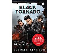 Black Tornado : The Three Sieges of Mumbai 26/11 (Web series tie-in)