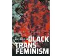 Black Trans Feminism