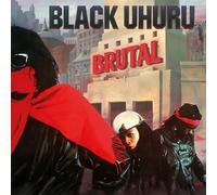 BLACK UHURU - BRUTAL