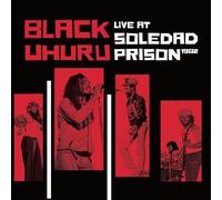 BLACK UHURU - LIVE AT SOLEDAD PRISON 1982 [VINYL]