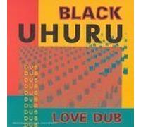Black Uhuru - Uhuru Love Dub